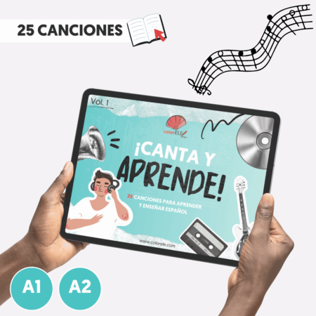 ¡Canta y aprende! 25 canciones para aprender y enseñar español Vol.1